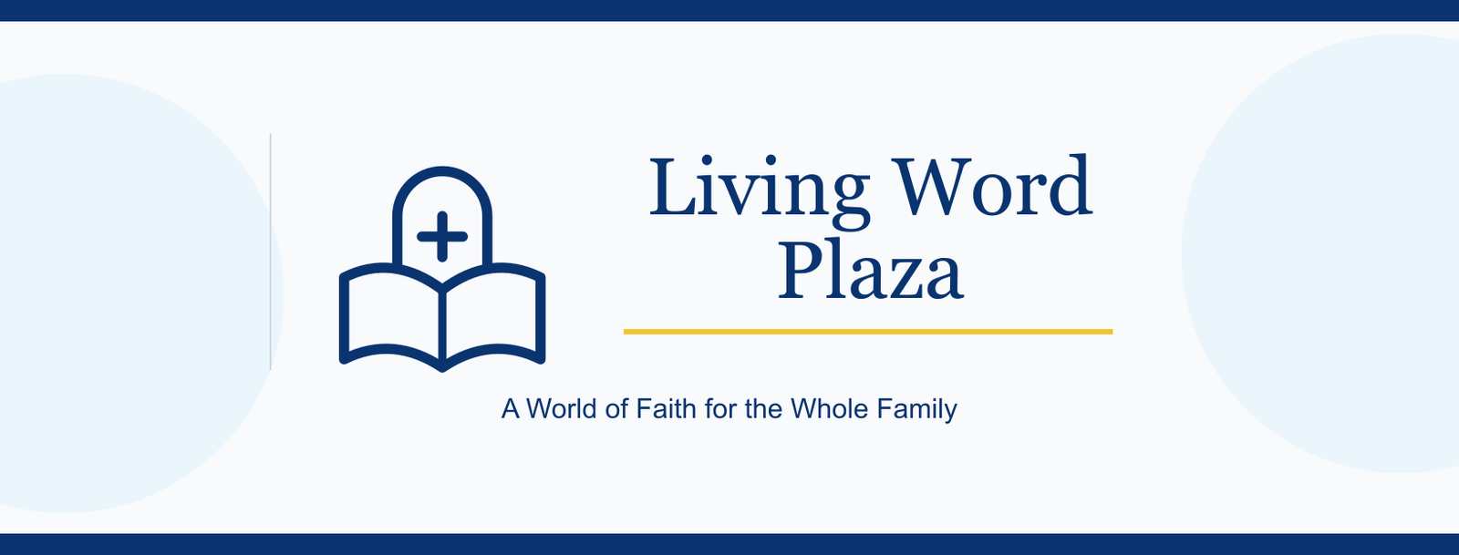 Living Word Plaza Facebook cover with our logo, name and tagline